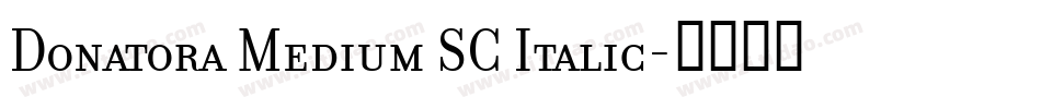 Donatora Medium SC Italic字体转换